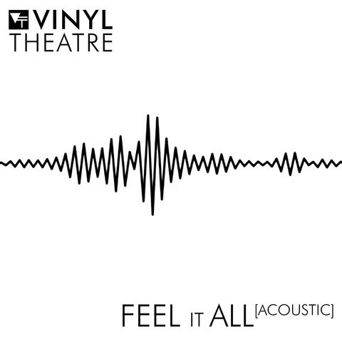Feel It All