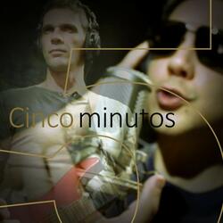 Cinco Minutos