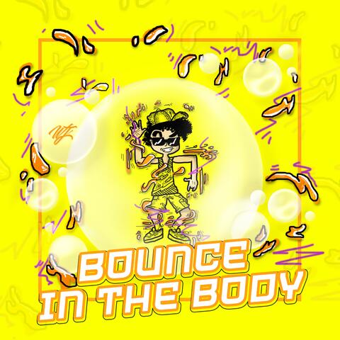 Bounce in the Body