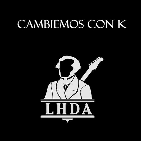 Cambiemos Con K