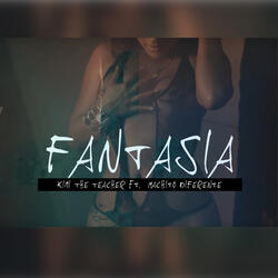 Fantasía (ft. Machito Diferente)