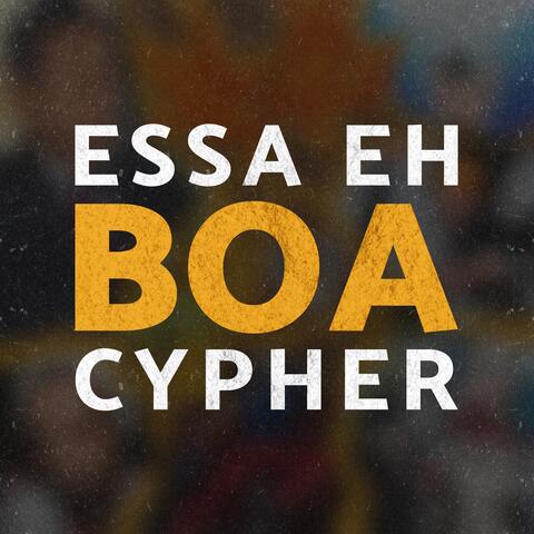 Essa Eh Boa Cypher