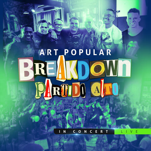 Breakdown Partido Alto in Concert