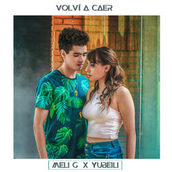 Volví a Caer (ft. Yubeili)