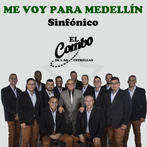 Me Voy para Medellín, Sinfónico
