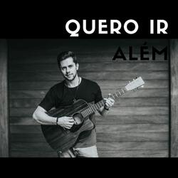 Quero Ir Além