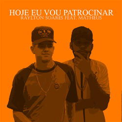 Hoje eu vou patrocinar