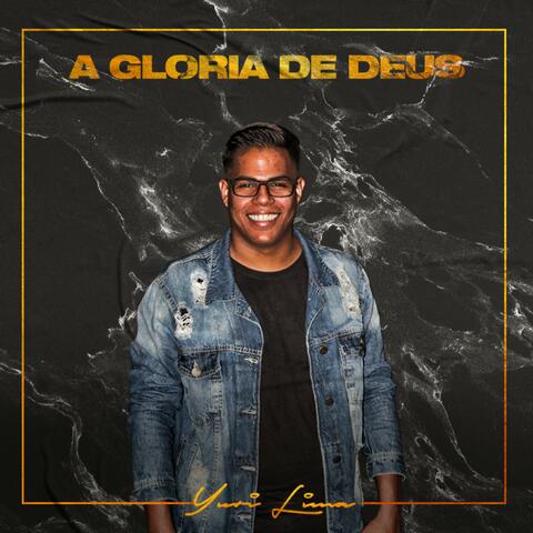A Glória de Deus