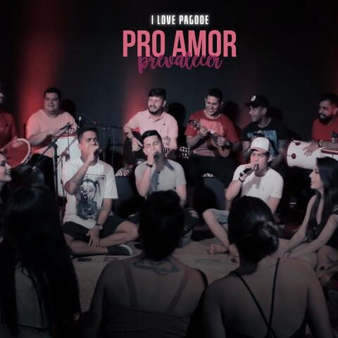 Pro Amor Prevalecer