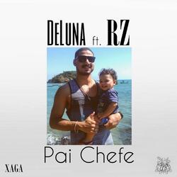 Pai Chefe (ft. RZ)