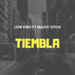Tiembla (ft. Magic Stick)