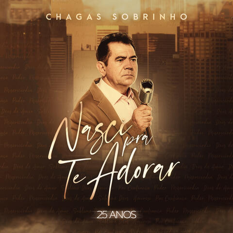 Nasci pra Te Adorar