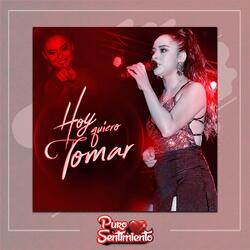 Hoy Quiero Tomar