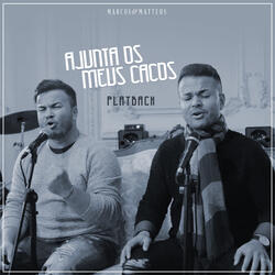 Ajunta os Meus Cacos