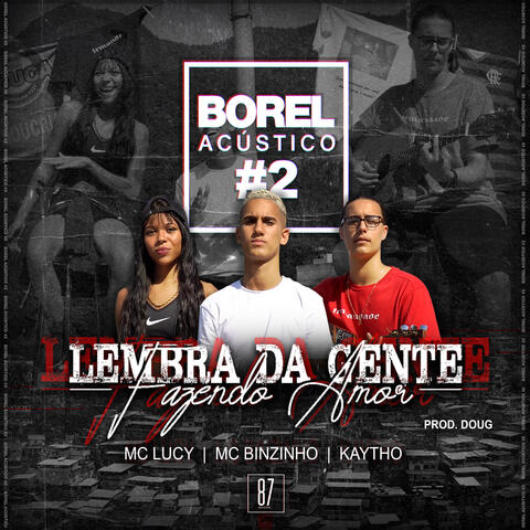 Borel Acústico #2: Lembra da Gente Fazendo Amor
