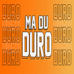 Ma Du Duro Rkt