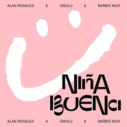 Niña Buena (ft. Omulu & Barbie Mur)
