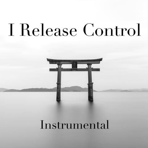 I Release Control