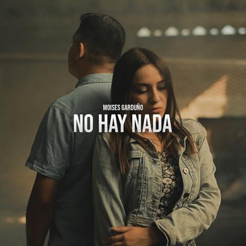 No Hay Nada