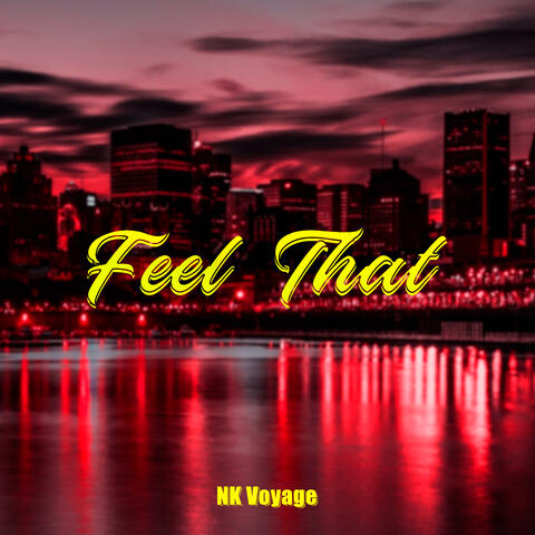 Feel That