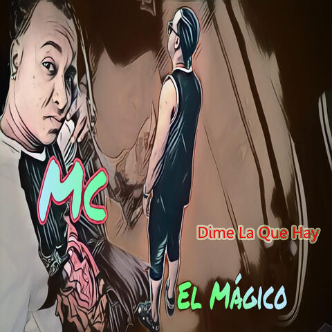 Dime la Que Hay