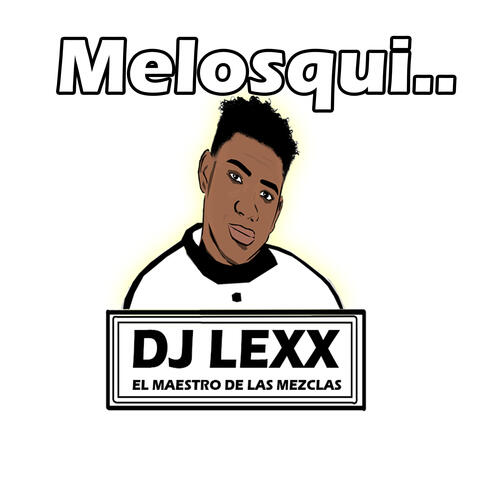 Melosqui...