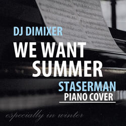 We Want Summer
