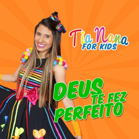 Deus Te Fez Perfeito
