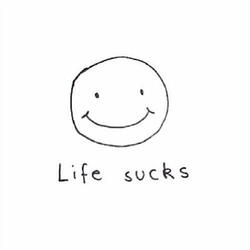 Life Sucks