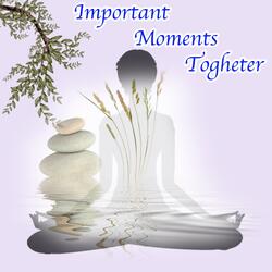 Important Moments Togheter