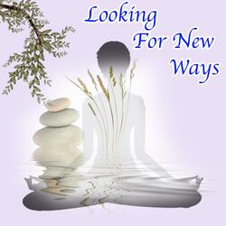 Looking For New Ways
