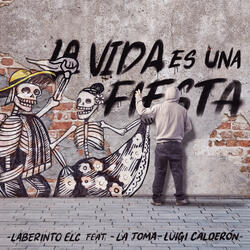La Vida Es una Fiesta