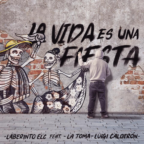 La Vida Es una Fiesta