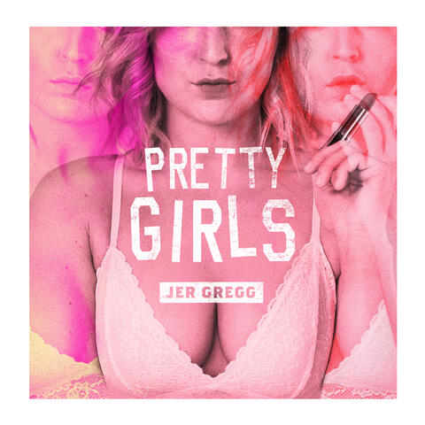 Pretty Girls