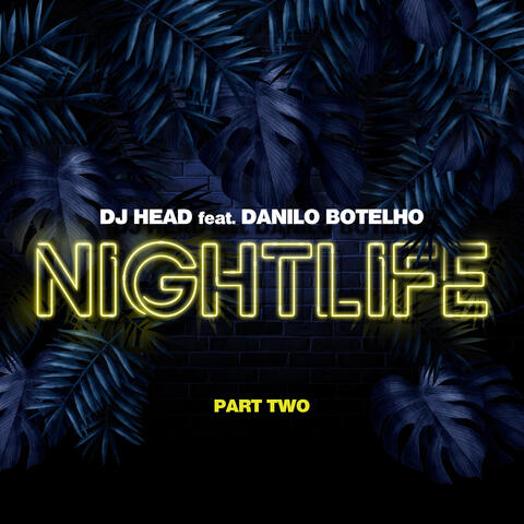 Nightlife, Pt. 2