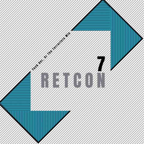 Retcon, Vol. 7