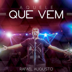 Aquele Que Vem