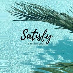 Satisfy