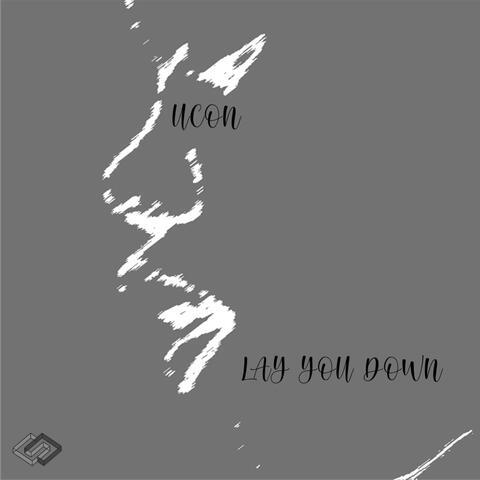 Lay You Down