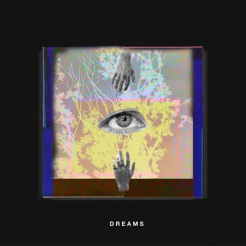 Dreams