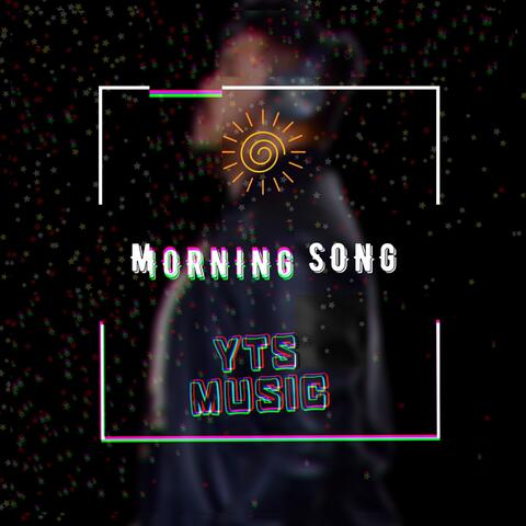 Morning Song