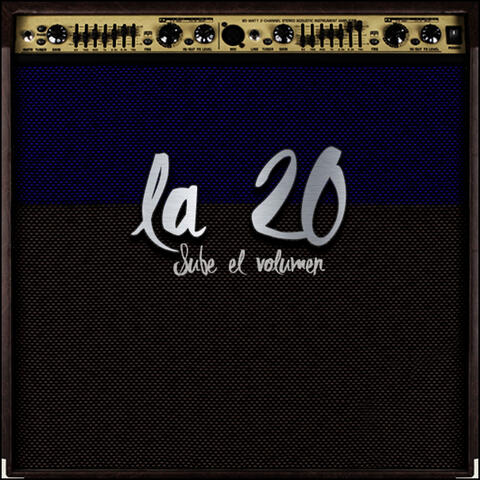 Sube el Volumen - La 20
