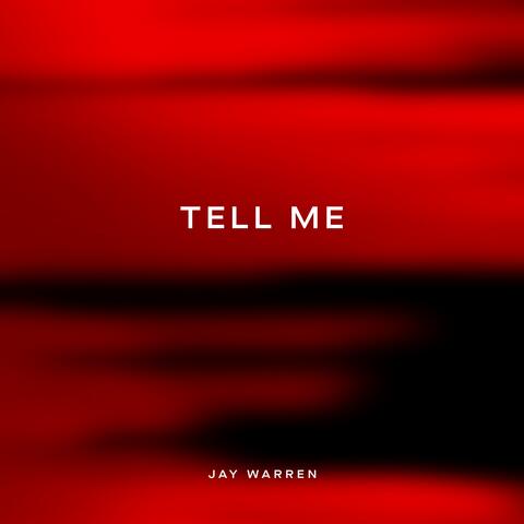 Tell Me