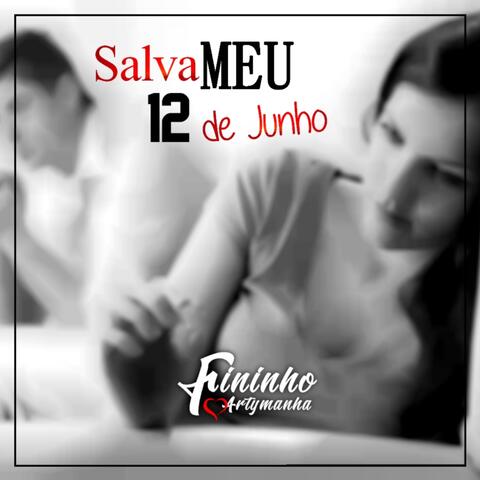Salva Meu 12 de Junho