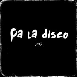 Pa la Disco