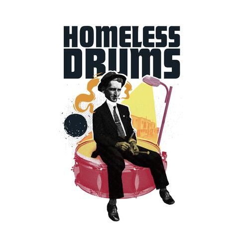 Homeless Drums (Tape Ed.)