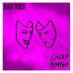 Bad Kids