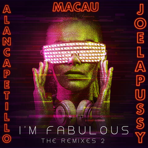 I'm  Fabulous: The Remixes 2