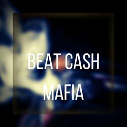 Beat Cash Mafia