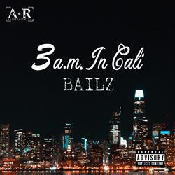 3 A.M. In Cali